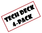 Tech Deck 4 Pack New. Price: $27.99.