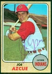 388, Original Autograph, 1968 Topps Baseball Card #443, Joe Azcue, Indians Ungraded. Price: $24.95.